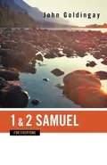 1 and 2 Samuel for Everyone - John Goldingay