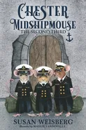 Chester Midshipmouse The Second Third - Susan Weisberg
