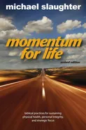 Momentum for Life - Michael Slaughter
