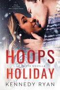 Hoops Holiday - Ryan Kennedy