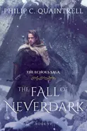 The Fall of Neverdark - Philip C. Quaintrell