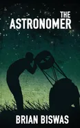 The Astronomer - Brian Biswas