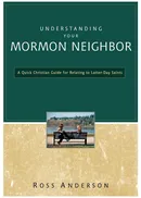 Understanding Your Mormon Neighbor - Ross Anderson