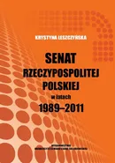 Senat Rzeczypospolitej Polskiej w latach 1989-2011 - Krystyna Leszczyńska