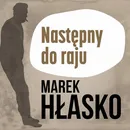 Następny do raju - Marek Hłasko