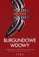 Burgundowe Wdowy - Marta Knopik