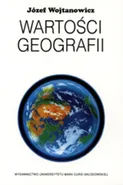 Wartości geografii - Józef Wojtanowicz