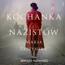 Kochanka nazistów - Maria Paszyńska
