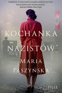 Kochanka nazistów - Maria Paszyńska
