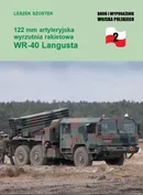 122 mm artyleryjska wyrzutnia rakietowa WR 40 Langusta - Outlet - Leszek Szostek