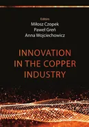 Innovation in the copper industry - Praca zbiorowa