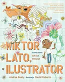 Wiktor Lato ilustrator - Andrea Beaty