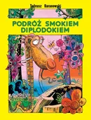 Podróż smokiem Diplodokiem - Tadeusz Baranowski