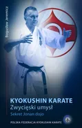 Karate kyokushin Zwycięski umysł. Sekret Jonan dojo. - Bogusław Jeremicz