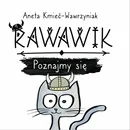 Rawawik Poznajmy się - Aneta Kmieć-Wawrzyniak