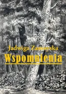Wspomnienia Jadwiga Zamoyska - Jadwiga Zamoyska
