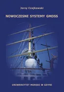 Nowoczesne systemy GMDSS - Jerzy Czajkowski