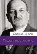 Filozoficzne stałe bytu - Etienne Gilson