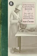 Everywoman's Canning Book - Mary Catherine Burke Hughes Mrs.