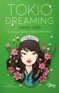 Tokio Dreaming - Emiko Jean