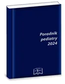 Poradnik pediatry 2024 - Małgorzata Chrobak
