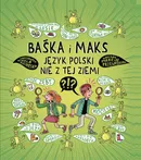 Baśka i Maks Język polski nie z tej ziemi - Marcin Przewoźniak