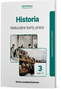 Historia 3 Maturalne karty pracy Część 1 i 2 Zakres rozszerzony - Marek Dawidziuk