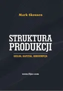 Struktura produkcji - Mark Skousen