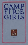 Camp Fire Girls - Luther Halsey Gulick