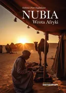 Nubia. Wrota Afryki - Elżbieta Hajduk
