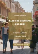 Kurso de Esperanto por poloj - Paweł Wimmer