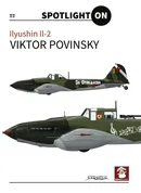 Ilyushin Il-2: 22 Spotlight On - Viktor Povinsky