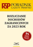 Rozliczanie dochodów zagranicznych za 2023 r. - Mariusz Makowski