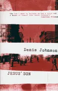 Jesus’ Son - Denis Johnson