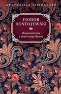 Wspomnienia z martwego domu - Fiodor Dostojewski