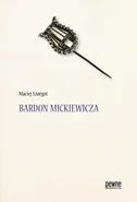 Bardon Mickiewicza - Maciej Szargot