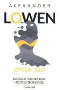 Depresja i ciało - Alexander Lowen