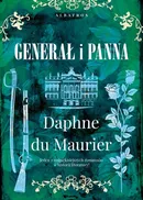 GENERAŁ I PANNA - Daphne Du Maurier