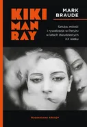 Kiki Man Ray - Mark Braude