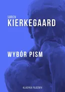 Wybór pism - Søren Kierkegaard