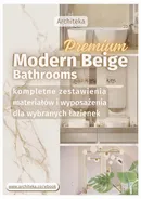 Nowoczesne łazienki premium - przydatne rozwiązania. Katalog z zestawieniami materiałów i wyposażenia. - Ewa Kielek