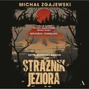 Strażnik jeziora - Michał Zgajewski