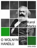O wolnym handlu - Karol Marks