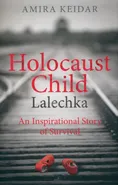 Holocaust Child Lalechka - Amira Keidar