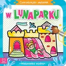 Czarodziejski pędzelek W lunaparku Malowanka wodna - Anna Podgórska
