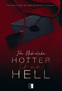 Hotter Than Hell - Ida Nakielska