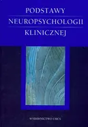 Podstawy neuropsychologii klinicznej - Outlet