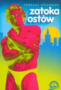 Zatoka ostów - Tadeusz Olszewski