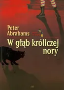 W głąb króliczej nory - Peter Abrahams