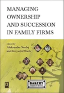 Managing ownership and succession in family firms - Aleksander Surdej